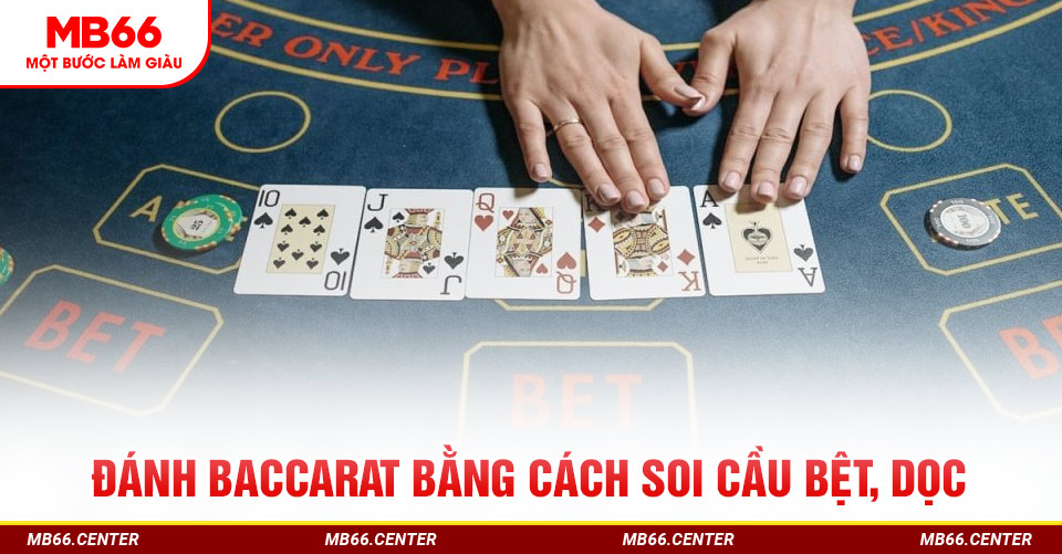 Mb66 - mẹo chơi baccarat