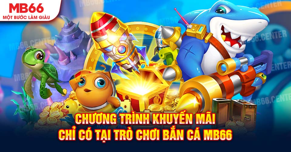 Khuyến mãi bắn cá MB66